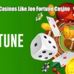 Casinos Like Joe Fortune Casino