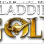 Casinos Like Aladdins Gold Casino
