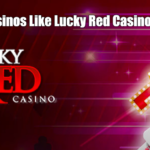 Casinos Like Lucky Red Casino