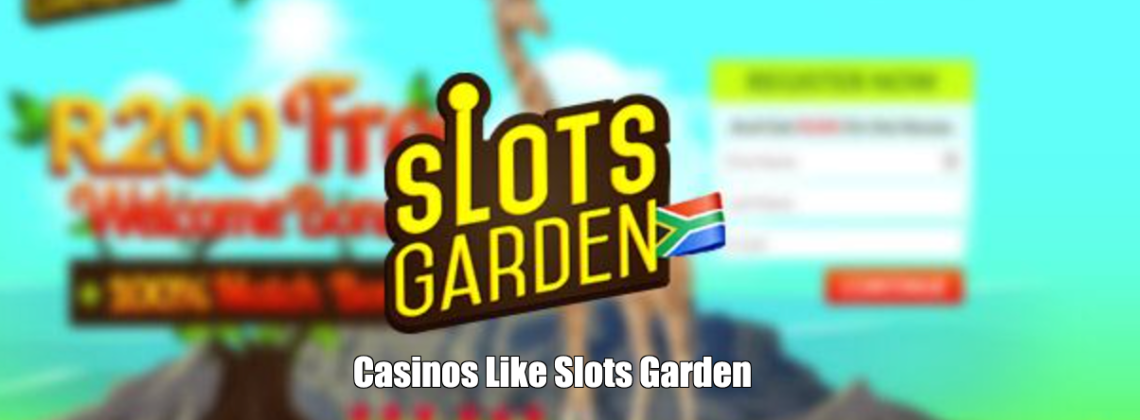 Casinos Like Slots Garden